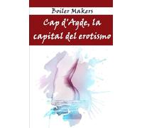 Cap d'Agde, la capital del erotismo