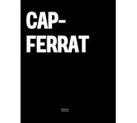 Cap-Ferrat: The Coffee Table Book