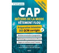 CAP Métiers de la Mode : Vêtement Flou - 365 QCM corrigés: Le manuel de révision complet pour préparer et réussir l’examen