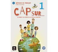 Cap sur... 1 A1.1: Cahier d'activités