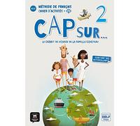 Cap Sur 2. Cahier d'Activités + CD. A1.2
