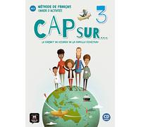 Cap sur... 3 A2.1: Cahier d'activités