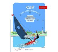 Cap sur notre mariage: Parcours de préparation au mariage