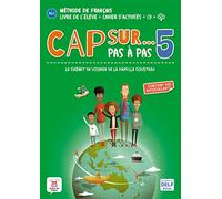 Cap sur... pas à pas 5 A2.1-A2.2: Livre de l'élève + cahier d'activités