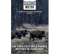 Cap vers l'est de la France : battues de sangliers [Francia] [DVD]