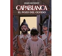 Capablanca 05 el pozo del olvido: 5 (CASCABORRA)