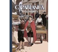 Capablanca vol. 4 de 14: Dues morts (Edició en català)