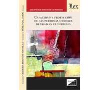Capacidad Y Proteccion De Las Personas Menores De Edad En El Derecho