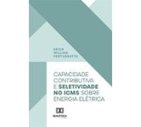 Capacidade Contributiva E Seletividade No Icms Sobre Energia Elétrica