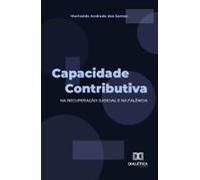 Capacidade Contributiva Na Recuperação Judicial E Na Falência (ebook)
