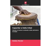 Capacitar a Índia tribal