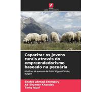 Capacitar os jovens rurais através do empreendedorismo baseado na pecuária: Histórias de sucesso de Krishi Vigyan Kendra, Kulgam