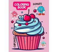 Capcakes and donuts book coloring: For kids