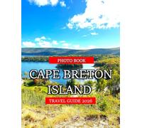 CAPE BRETON ISLAND: Wonderful pictures that give you an idea of an amazing country, the style of buildings, castles, etc., for all travel lovers.