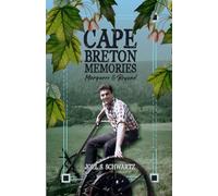 Cape Breton Memories: Margaree & Beyond