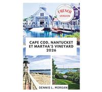 Cape Cod, Nantucket et Martha's Vineyard 2026