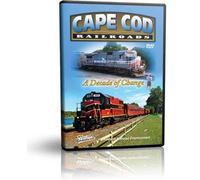 Cape Cod Railroads A Decade of Change