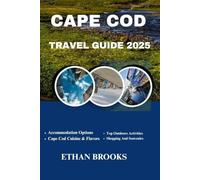 CAPE COD TRAVEL GUIDE 2025 (THE TRAVELER'S COMPREHENSIVE GUIDEBOOK 2025-2026)
