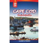 Cape Cod Travel Guide 2026: Beaches, Sailing Towns, Whale Watching, Seasonal Tips with Dining, Lodging, and Day-Trip Itineraries