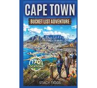 Cape Town Bucket List Adventure: A Full Color South Africa Travel Guide