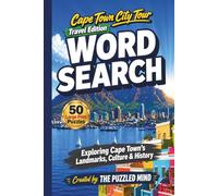 Cape Town City Tour Word Search: Travel Edition: 50 Large Print Word Search Puzzles Exploring Cape Town’s Landmarks, Culture and History
