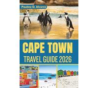 Cape Town Travel Guide 2026: Discover Iconic Landscapes, Cultural Depth, and Coastal Adventures