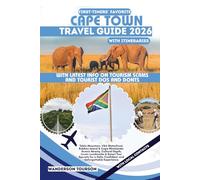 CAPE TOWN TRAVEL GUIDE 2026: Table Mountain, V&A Waterfront, Robben Island & Cape Winelands: Scenic Beauty, Cultural Depth, Iconic Landmarks & Smart ... (World Careful Explorer Essential Series)