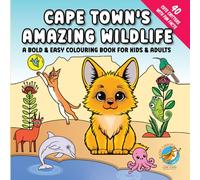 Cape Town's Amazing Wildlife: A Bold and Easy Colouring Book for Kids and Adults