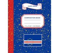 Cape Verde Composition Book: #ProudAfrican Series (#AfricaMade #AfricaProud)