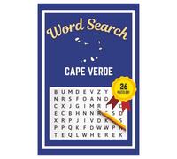 Cape Verde Word Search Puzzle Book: Easy to read print | 6x9 inches | 26 Puzzles, 234 Words, 39 Pages | Gift for Country & Geography Lovers, Vacations, Road Trips, Holidays, & Free Time