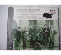 Capella Antiqua Bambergensis - Musikalisches Tafelkonfekt