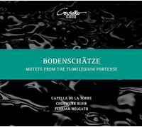 Capella de la Torre - Motets From The Florilegium Portense