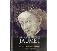 Capella De Ministrer - Musica En Temps De Jaume I ; Capella De Ministrers - Magraner