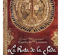 Capella De Ministrers Capella De Ministrers: La Ruta De La Seda (CD) with Book
