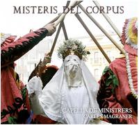 Capella de Ministrers - Misteris del Corpus