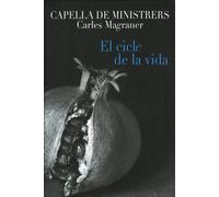 Capella De Ministrers Various: El Cicle De La Vida (CD)