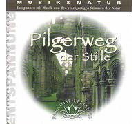 Capella Gregoriana - Pilgerweg der Stille