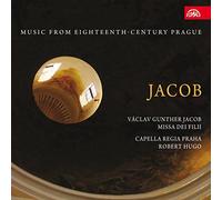 Blazikova, Sojkova, Noskaiova, Capella Regia Praha - Hugo - Musica Del Siglo Xviii En Praga: Jacob Y Rathgeber/ Blazikova, Sojkova, Noskaiova, Capella Regia Praha - Hugo