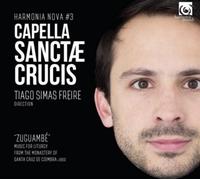 Capella Sanctae Crucis Cappella Sanctae Crucis: Zuguambé (CD) (Importación USA)