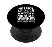 Capellán de hospicio Badass Milagroso Trabajador Líder Espiritual PopSockets PopGrip Adhesivo