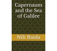 Capernaum and the Sea of Galilee (Land of Promise)