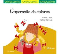 Caperucita de colores (Castellano - A PARTIR DE 3 AÑOS - CUENTOS - ChiquiCuentos)