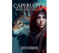 Caperucita no hace tratos con el lobo