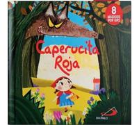 CAPERUCITA ROJA 8. MÁGICOS POP UPS (Cuentos y ficción)