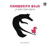 Caperucita Roja: ¿A quién tienes miedo?: 0 (LA MIRADA DE DANIEL)