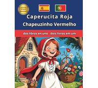 Caperucita Roja Chapeuzinho Vermelho Español Portugués Espanhol-Português Bilingüe Bilíngue