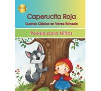 Caperucita Roja Cuento Clásico Infantil Colección Clásicos Nº1 Rimas para Niños