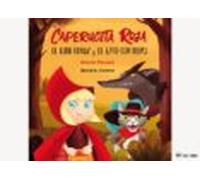 Caperucita Roja El Lobo Feroz Y El Gato Con Botas