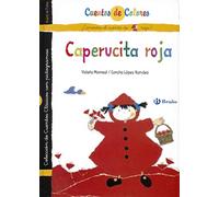 Caperucita roja / La abuelita de Caperucita roja (Castellano - A PARTIR DE 3 AÑOS - CUENTOS - Cuentos de colores)