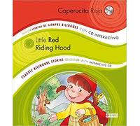 Caperucita Roja/Little Red Riding Hood: Colección Cuentos de Siempre Bilingües con CD interactivo. Classic Bilingual Stories collection with interactive CD